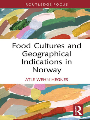 cover image of Food Cultures and Geographical Indications in Norway